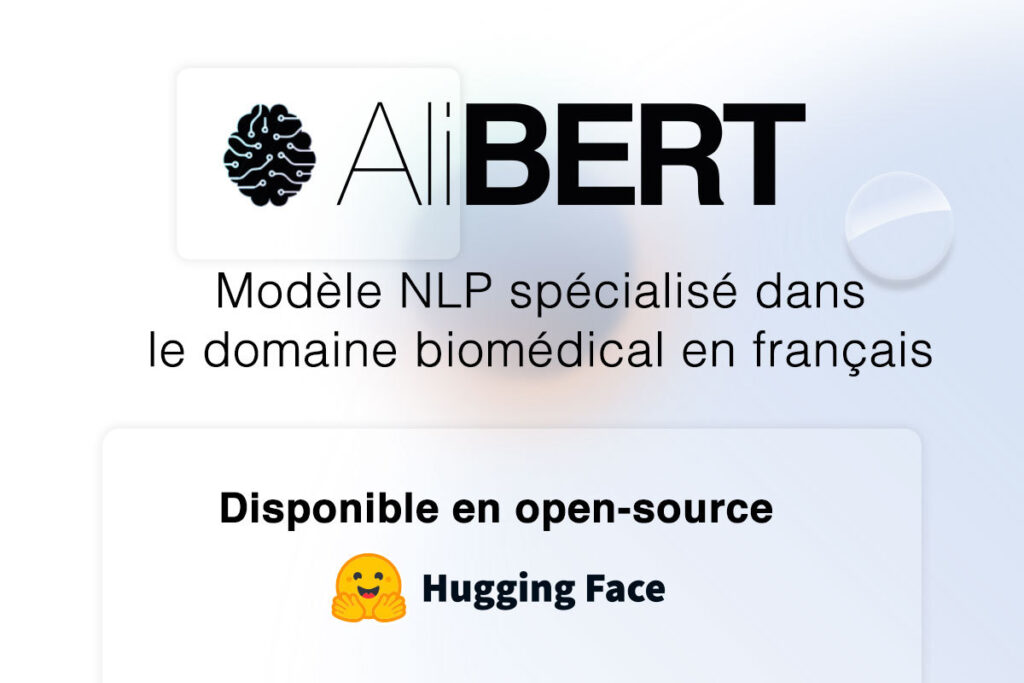AliBERT est un modèle spécialisé dans le langage biomédical français et disponible en open-source sur la plateforme Huggingface